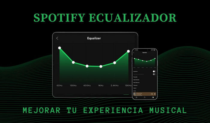 Spotify Ecualizador: mejores configuraciones en Android, iOS y PC