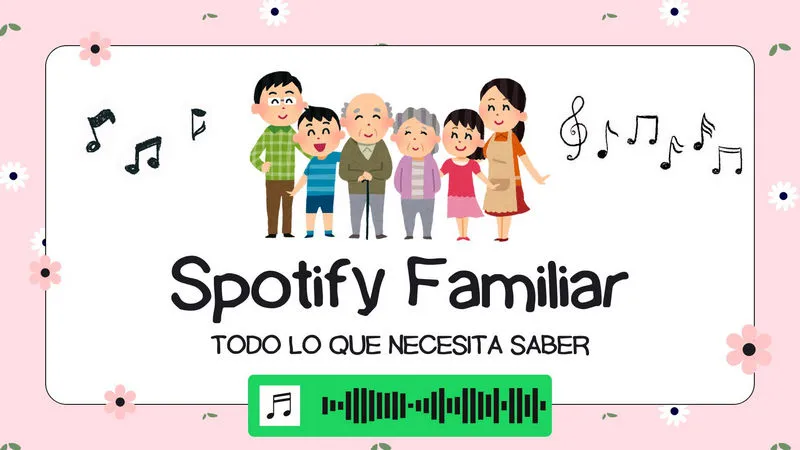 Spotify Familiar