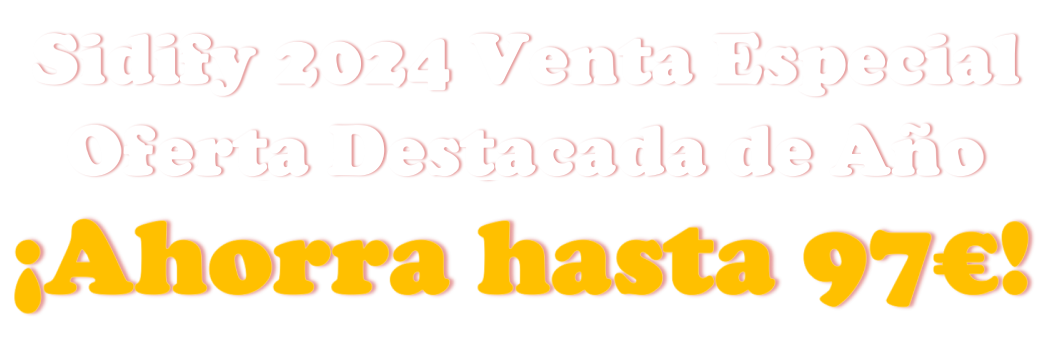 2024 Sidify Venta de Año Nuevo: ¡Ahorra hasta 97€!